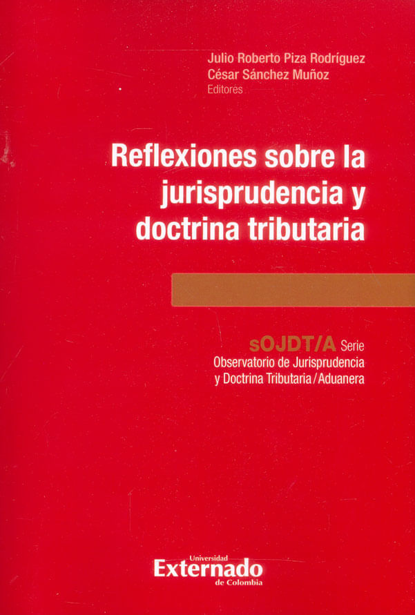 Reflexiones Sobre La Jurisprudencia Y Doctrina Tributaria - Market RCN