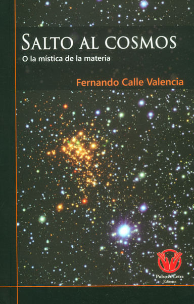 Salto al cosmos o la mística de la materia