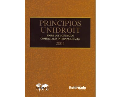 Principios Unidroit Sobre Los Contratos Comerciales Internacionales ...