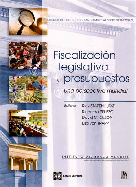 Fiscalización legislativa y presupuestos Una perspectiva mundial