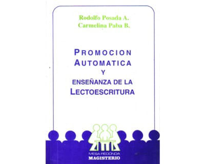 Promoción automática y enseñanza de la lectoescritura